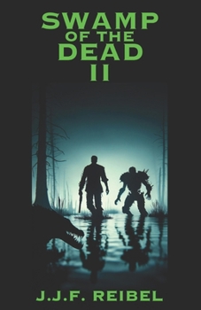 Swamp of the Dead II