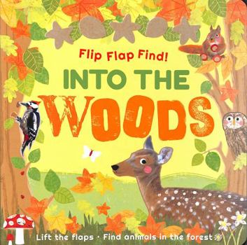 Paperback Flip Flap Find! Into The Woods Book
