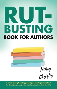 Paperback Rut-Busting Book for Authors Book