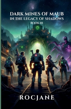 Paperback Dark Mines Of Maub: In The Legacy Of Shadows Book