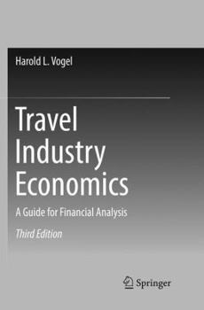 Paperback Travel Industry Economics: A Guide for Financial Analysis Book