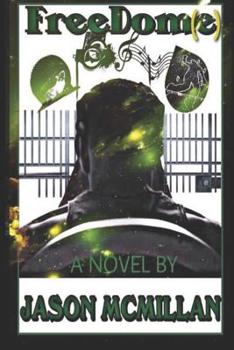 Paperback FreeDom(e): A Novel By Jason McMillan Book