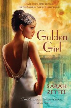 Golden Girl - Book #2 of the American Fairy