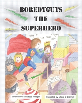 Paperback Boredyguts the Superhero Book