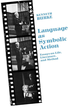 Paperback Language as Symbolic Action: Essays on Life, Literature, and Method Book