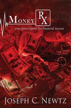Paperback MoneyRX: Your Prescription For Financial Success Book