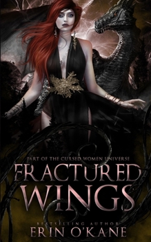 Paperback Fractured Wings: Part of the Cursed Women Universe Book