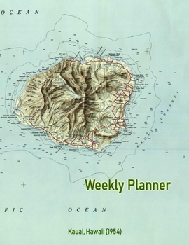 Weekly Planner: Kauai, Hawaii (1954): Vintage Topo Map Cover