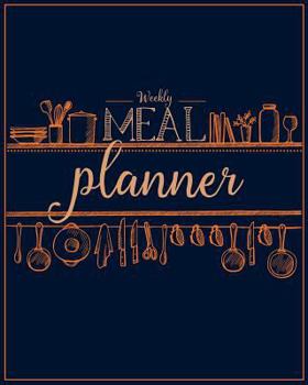 Weekly Meal Planner: Menu Planner and Shopping List Workbook - Diet Slimming Weight Loss Diary, Special Dietary Requirements Notebook Journal Calendar