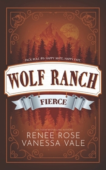 Fierce - Book #5 of the Wolf Ranch