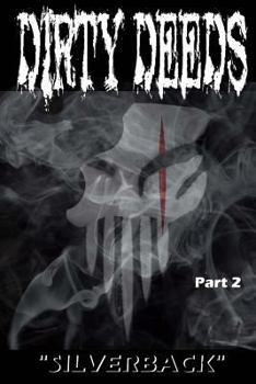 Paperback Dirty Deeds Part: Two: "The Progeny Returns" Book