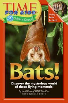 Time For Kids: Bats! (Time For Kids) - Book  of the Time for Kids Science Scoops