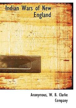 Hardcover Indian Wars of New England Book