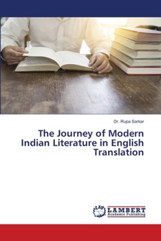The Journey of Modern Indian Literature in English Translation
