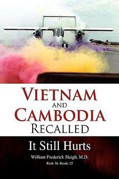 Paperback Vietnam and Cambodia Recalled: It Still Hurts Book