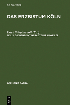 Hardcover Das Erzbistum Köln: Die Benediktinerabtei Brauweiler [German] Book