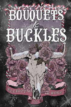 Bouquets and Buckles (Crimson Ridge) - Book  of the Crimson Ridge