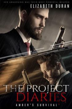 Paperback The Project Diaries: Amber's survival Book
