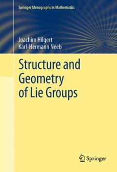 Hardcover Structure and Geometry of Lie Groups Book