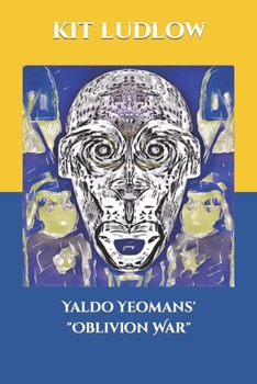 Paperback Yaldo Yeomans' Oblivion War Book