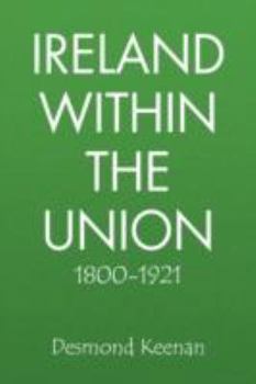 Paperback Ireland Within the Union 1800-1921 Book