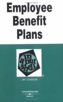 Paperback Employee Benefit Plans in a Nutshell Book