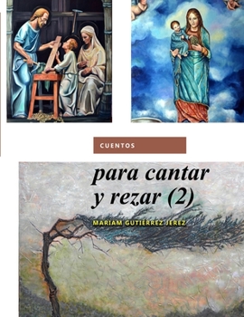 Paperback Cuentos para cantar y rezar (2) [Spanish] Book