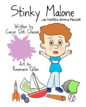 Paperback Stinky Malone...as told by Jimmy Pizzelli Book