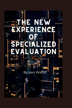 Paperback The new experience of specialized evaluation Book