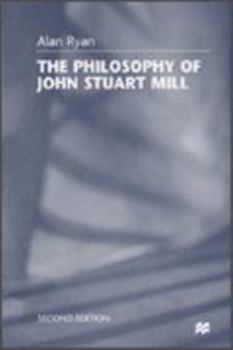 Philosophy Of Js Mill Second Editon