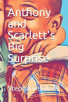 Paperback Anthony and Scarlett's Big Surprise Book