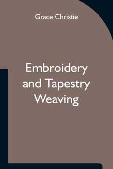 Paperback Embroidery and Tapestry Weaving Book