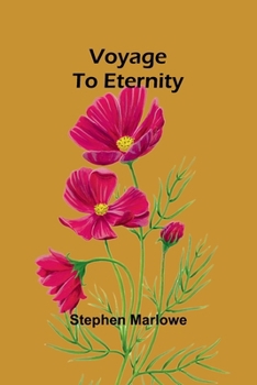 Paperback Voyage To Eternity Book