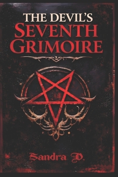 Paperback The Devil's Seventh Grimoire: A Gripping Occult Horror and Dark Psychological Thriller Book