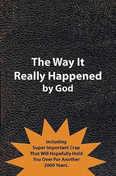 Paperback The Way It Really Happened Book