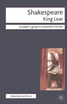 William Shakespeare: King Lear: Icon Reader's Guides To Essential Criticism
