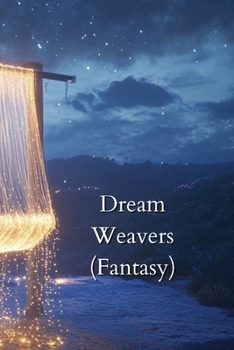 Paperback Dream Weavers (Fantasy) Book