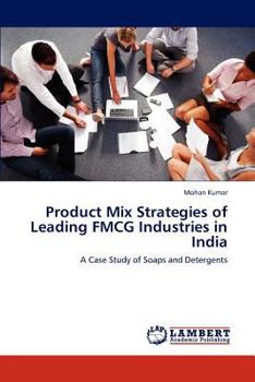 Paperback Product Mix Strategies of Leading FMCG Industries in India Book