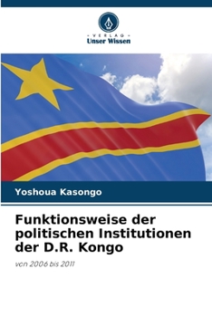 Paperback Funktionsweise der politischen Institutionen der D.R. Kongo [German] Book