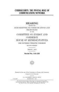 Paperback Cybersecurity: the pivotal role of communications networks Book