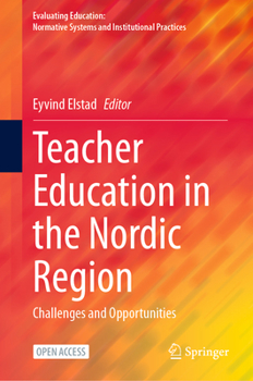 Hardcover Teacher Education in the Nordic Region: Challenges and Opportunities Book