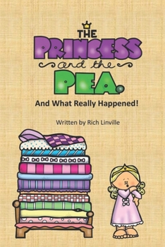 Paperback The Princess and the Pea and What Really Happened Book