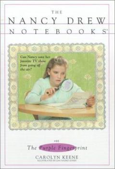 The Purple Fingerprint - Book #44 of the Nancy Drew: Notebooks