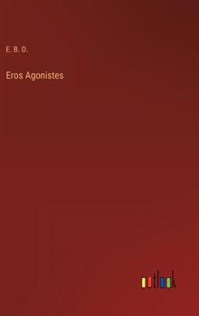 Hardcover Eros Agonistes Book