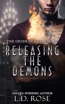 Releasing the Demons (The Order of The Senary)