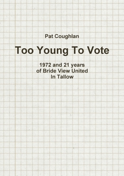 Paperback Too Young To Vote Book