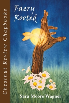 Paperback Faery Rooted Book