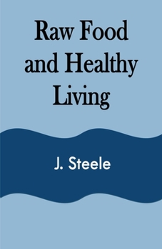 Paperback Raw Food and Healthy Living Book