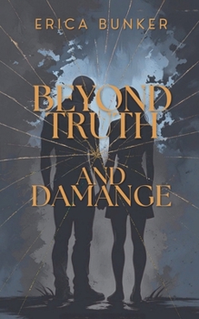 Paperback Beyond Truth and Damage Book