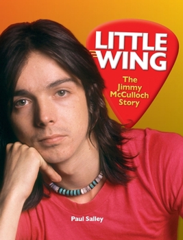 Hardcover Little Wing: The Jimmy McCulloch Story Book